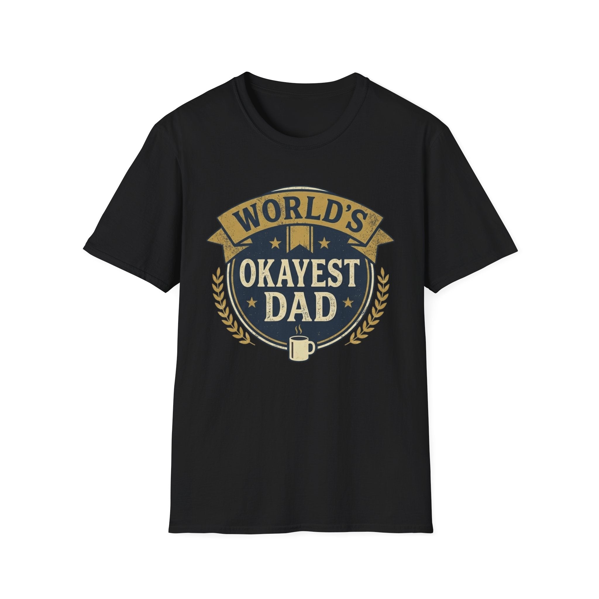 World's Okayest Dad T-Shirt