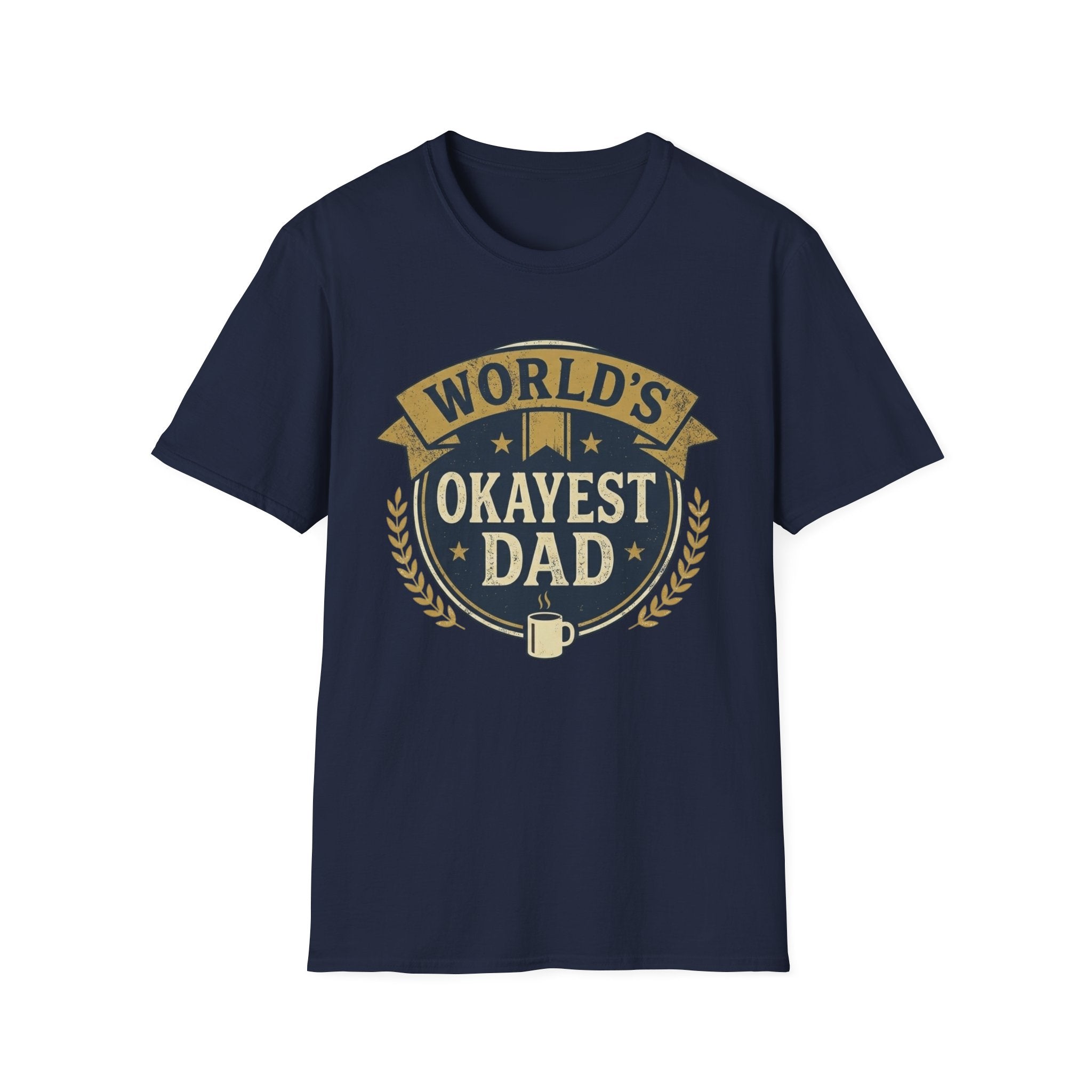 World's Okayest Dad T-Shirt