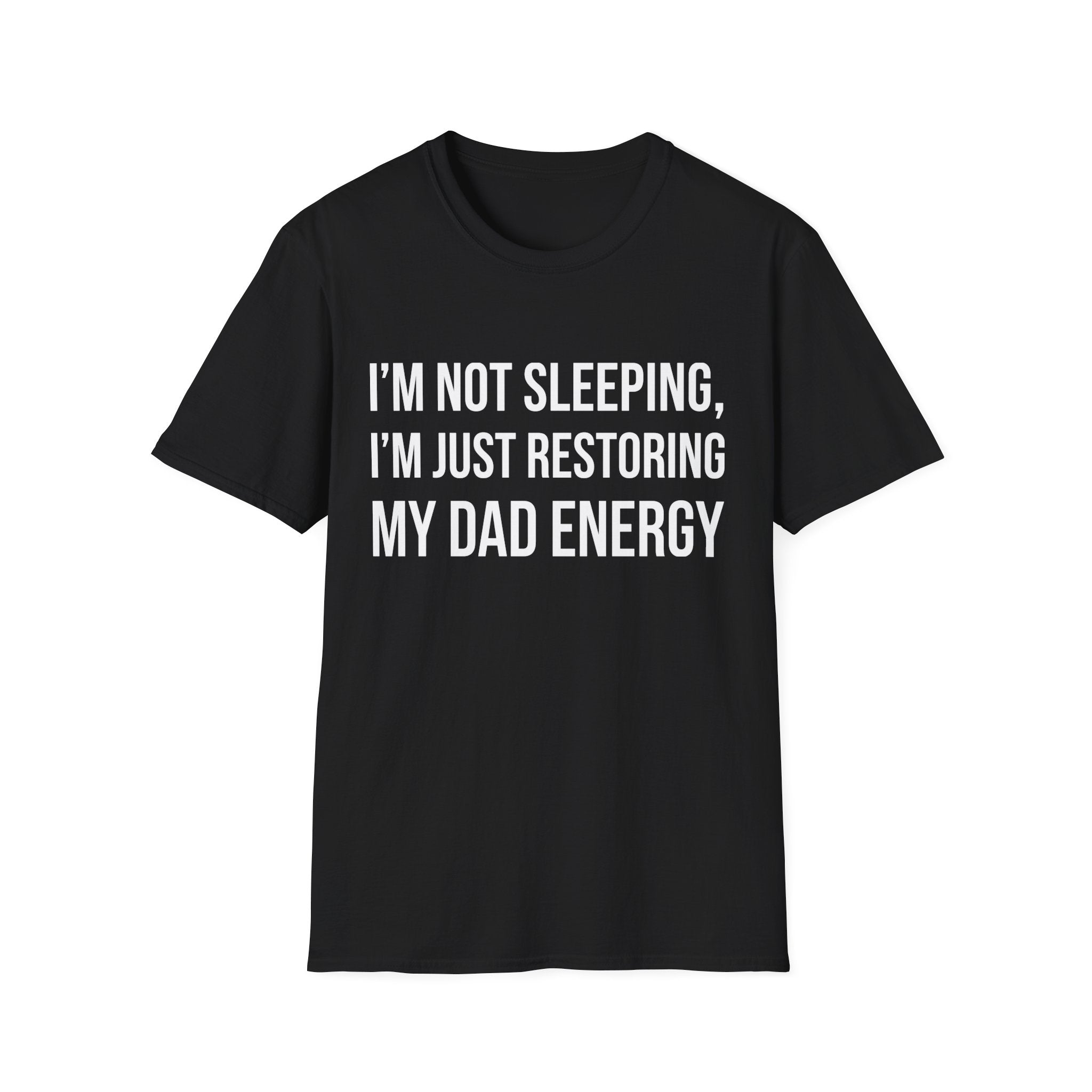 Funny Dad Energy T‑Shirt