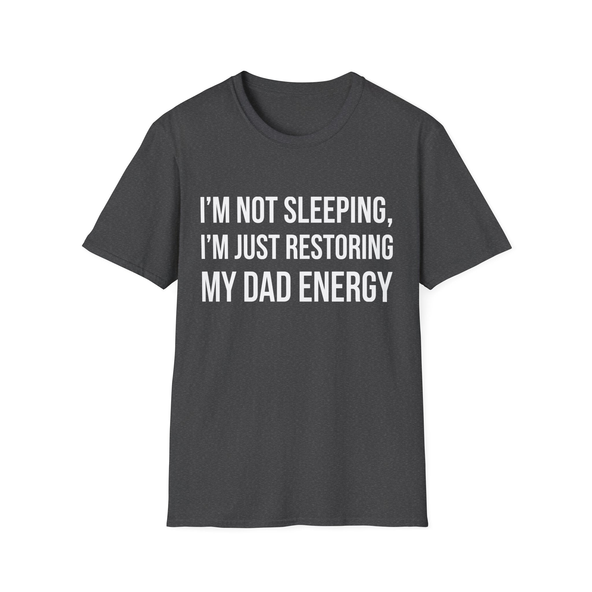 Funny Dad Energy T‑Shirt