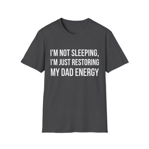 Funny Dad Energy T‑Shirt