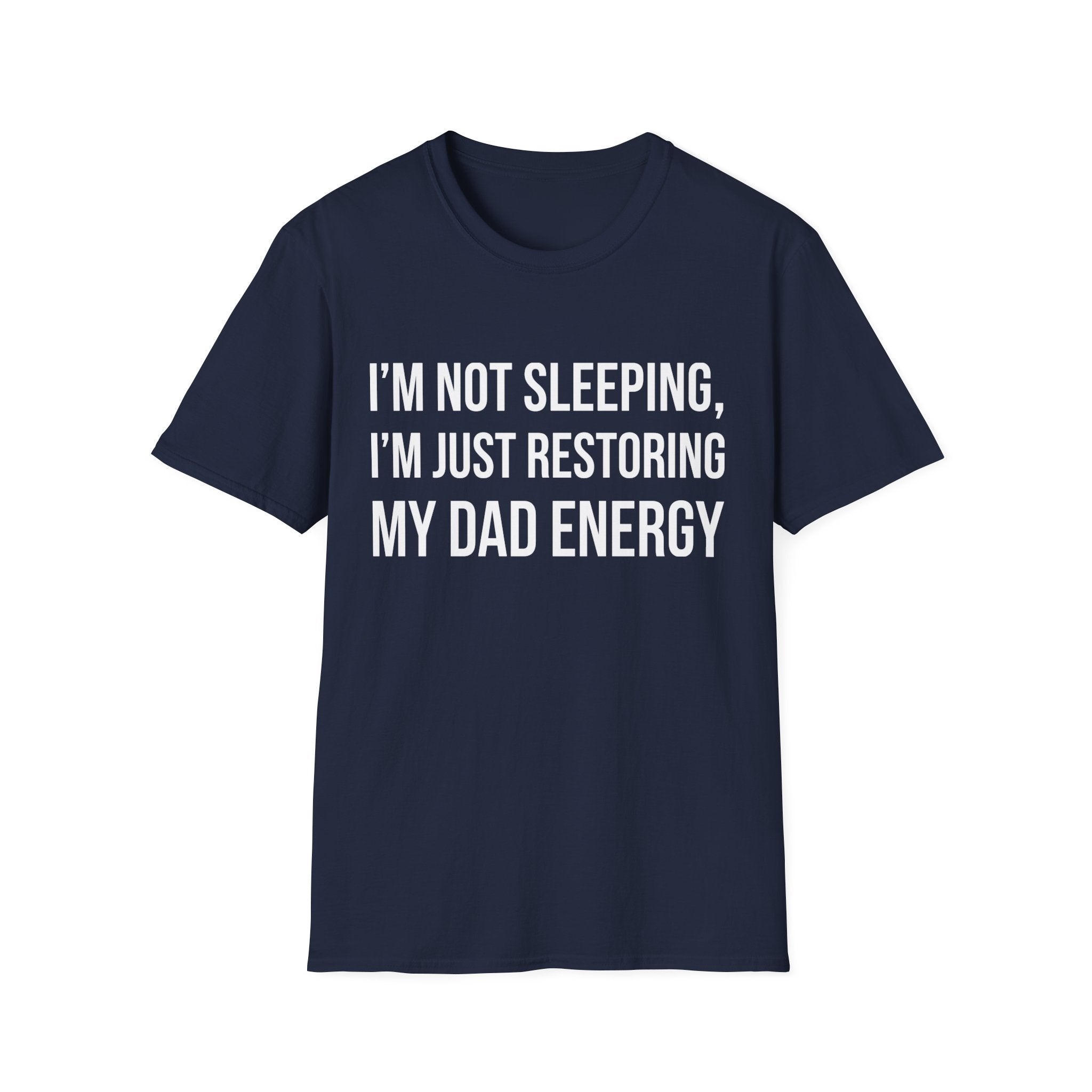 Funny Dad Energy T‑Shirt