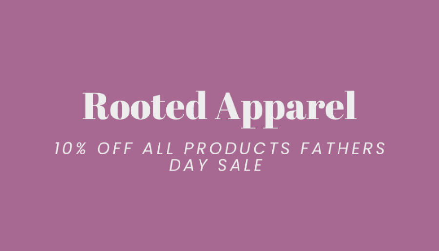 Promotional text for Rooted Apparel's Fathers Day sale on a purple background
